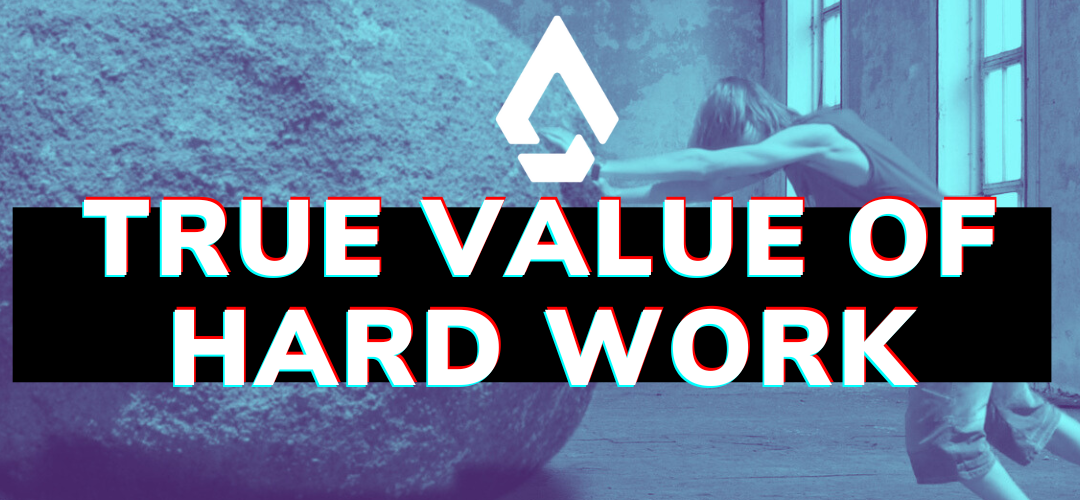 True Value of Hard Work: Balancing Effort, Sacrifice, and Success